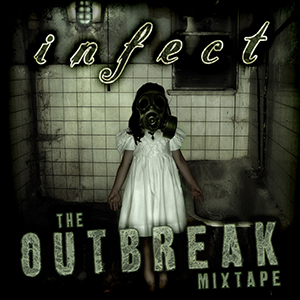 The Outbreak Mixtape