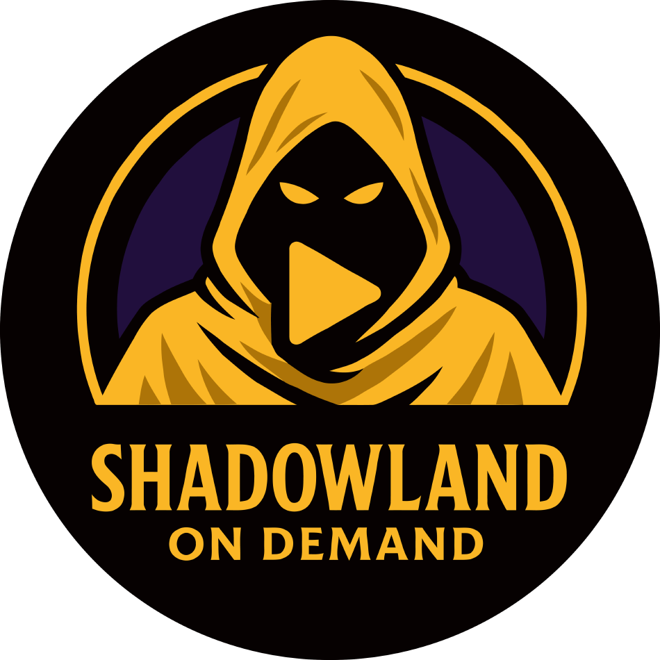 Shadowland on Demand